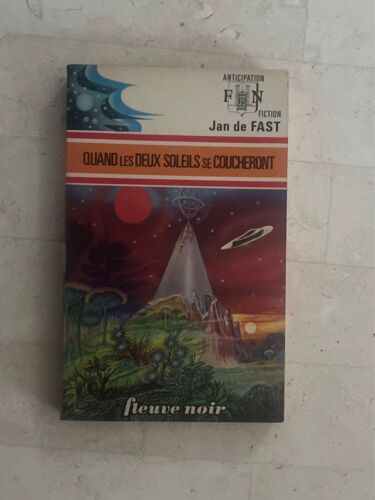 Quand Les Deux Soleils Se Coucheront, Par Jan De Fast 