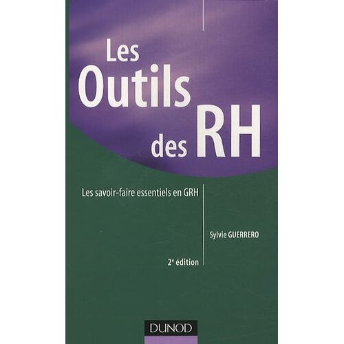 Les Outils Des Rh - Les Savoir-Faire Essentiels En Rh