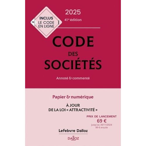 Code Des Sociétés - Annoté & Commenté - Edition 2025