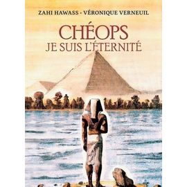 Chéops, Je Suis L'éternité