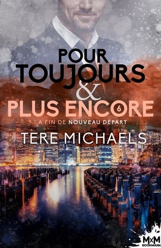 Pour Toujours & Plus Encore - La Fin De Nouveau Départ
