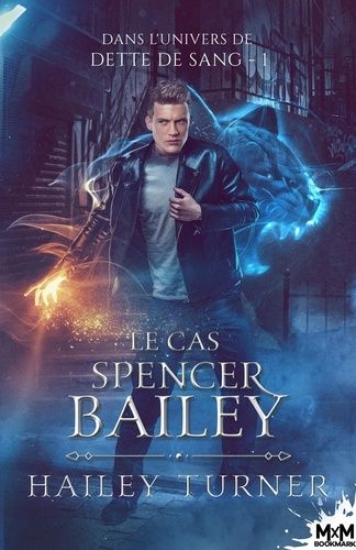 Dette De Sang - Le Cas Spencer Bailey