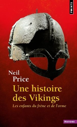 Les Enfants Du Frêne Et De L'orme - Une Histoire Des Vikings