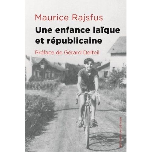 Une Enfance Laïque Et Républicaine