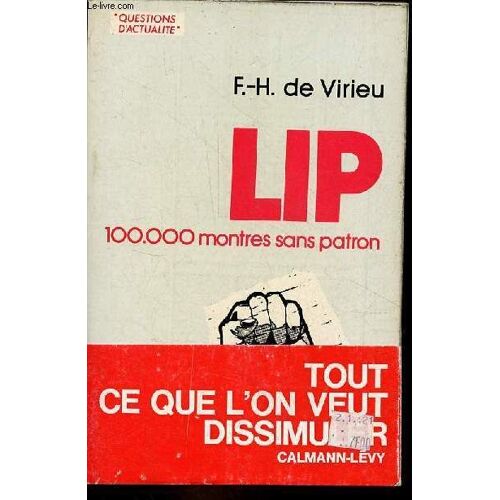 Lip 100 000 Montres Sans Patron - Collection Questions D Actualité .