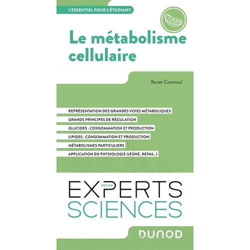 Le Métabolisme Cellulaire - L'essentiel Pour L'étudiant