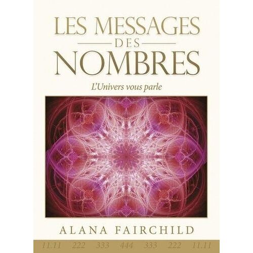 Les Messages Des Nombres - L'univers Vous Parle