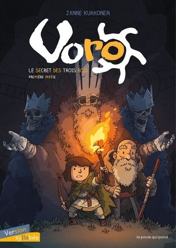 Voro - Tome 1 - Le Secret Des Trois Rois - Première Partie