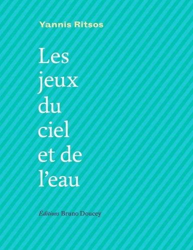 Les Jeux Du Ciel Et De L'eau