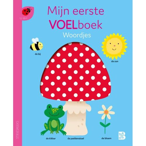 Ballon Kids - Ballon Media N.V. Voelboek: Mijn Eerste Voelboek, Woordjes. 0+