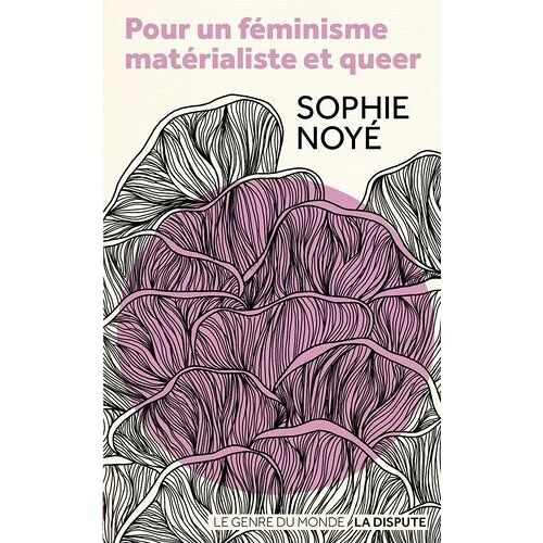 Pour Un Féminisme Matérialiste Et Queer