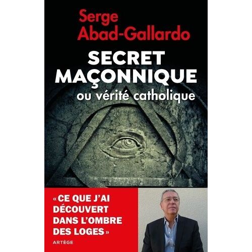 Secret Maçonnique Ou Vérité Catholique