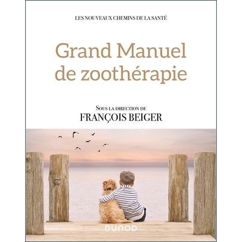 Grand Manuel De Zoothérapie