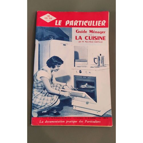 Le Particulier Juin 1958 Numéro 130 Guide Ménager Tome 2