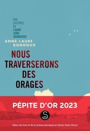 Nous Traverserons Des Orages