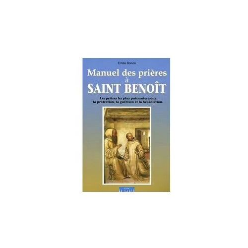 Manuel Des Prières À Saint Benoit