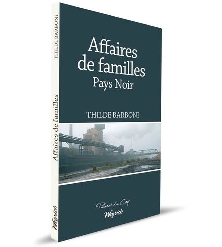 Affaire De Famille, Pays Noir