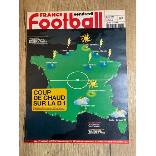 France Football 2822 Bis Du Vendredi 12 Mai 2000 - Coup De Chaud Sur La D1