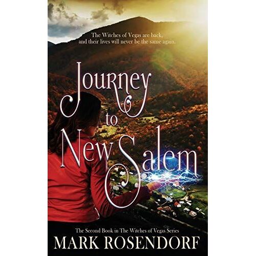 Journey To New Salem (2) (The Witches Of Vegas)