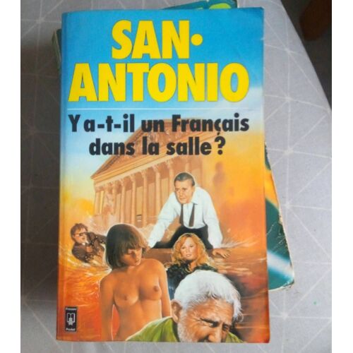 San-Antonio Y A T Il Un Français Dans La Salle