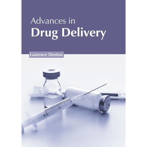 Advances In Drug Delivery