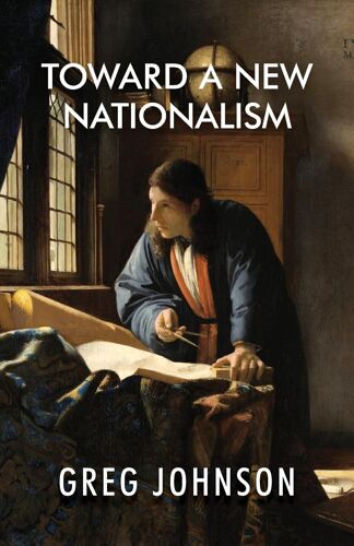 Toward A New Nationalism