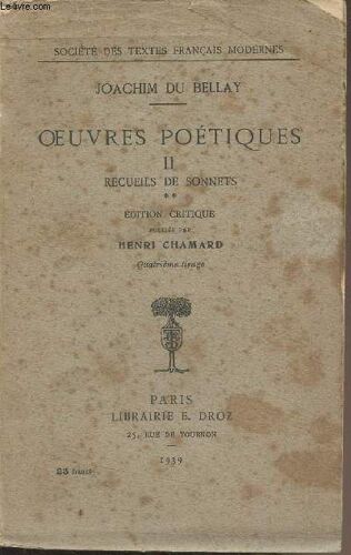 Oeuvres Poétiques - Ii - Recueils De Sonnets, 2 - Société Des Textes Français Modernes