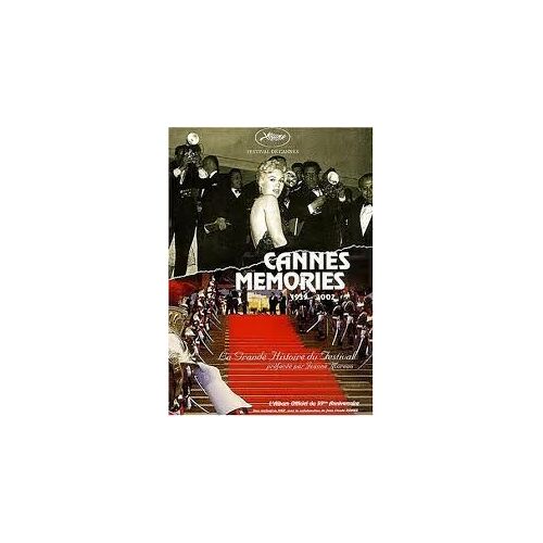 Cannes Memoires (1939 - 2002) - L'album Officiel Du 55ème Anniversaire