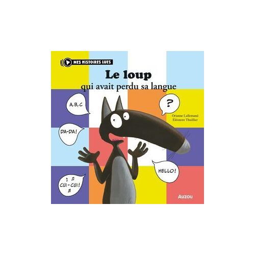 Le Loup Qui Avait Perdu Sa Langue