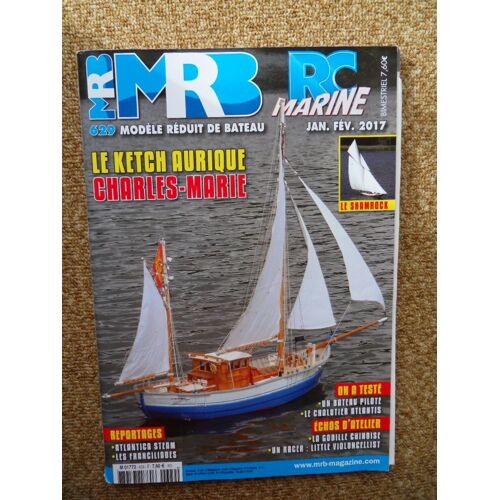 Modèle Réduit De Bateau N°629 De Janvier/Février 2017