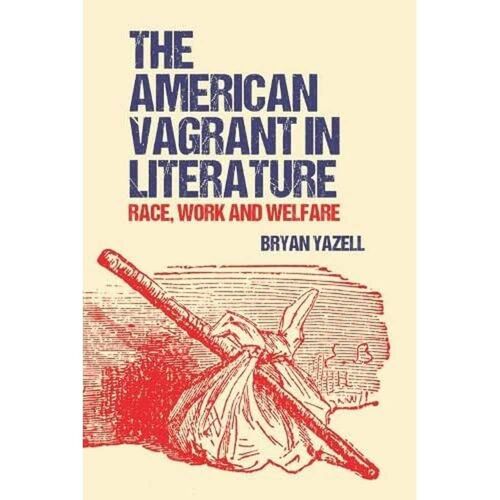 The American Vagrant In Literature
