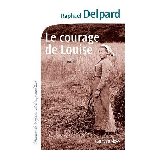 Le Courage De Louise