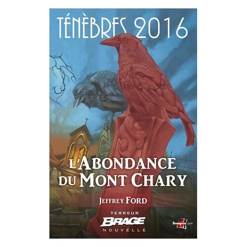 Ténèbres 2016, T1 : L'abondance Du Mont Chary
