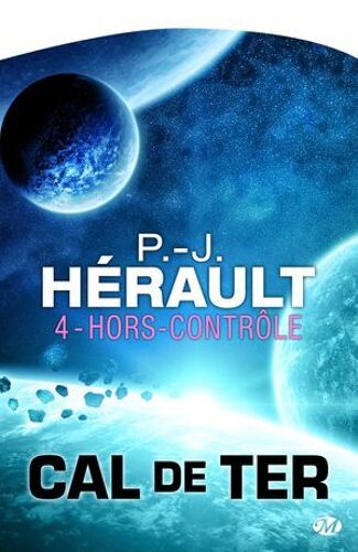 Cal De Ter, T4 : Hors Contrôle