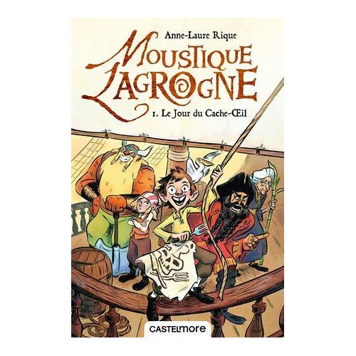 Moustique Lagrogne, T1 : Le Jour Du Cache-Oeil