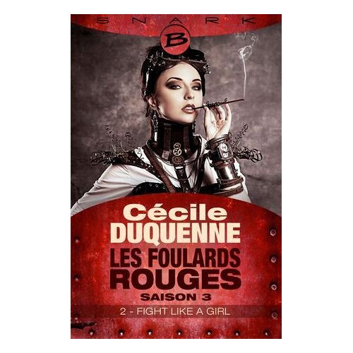 Les Foulards Rouges - Saison 3, T3 : Fight Like A Girl - Épisode 2