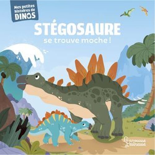 Stégosaure Se Trouve Moche !