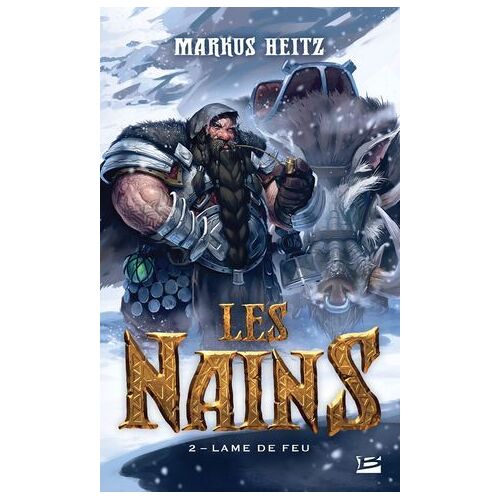 Les Nains, T2 : Lame De Feu