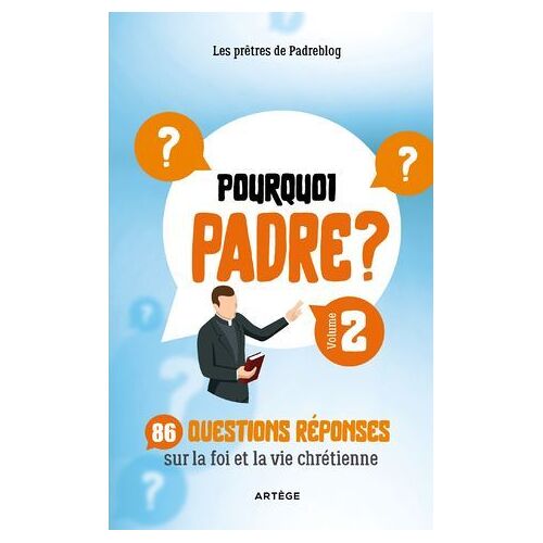 Pourquoi Padre ? Volume 2