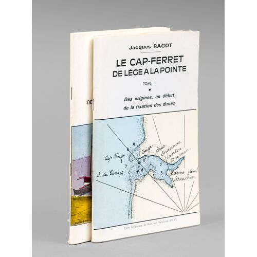 Le Cap-Ferret, De Lège À La Pointe. Tome I : Des Origines Au Début De La Fixation Des Dunes ; Tome Ii : De L'ensemencement Des Dunes À Nos Jours