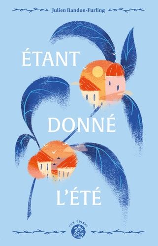 Etant Donné L'été