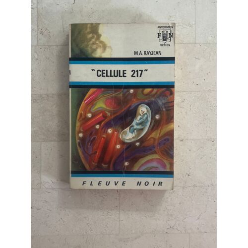 «Cellule 217», Par M. A. Rayjean 