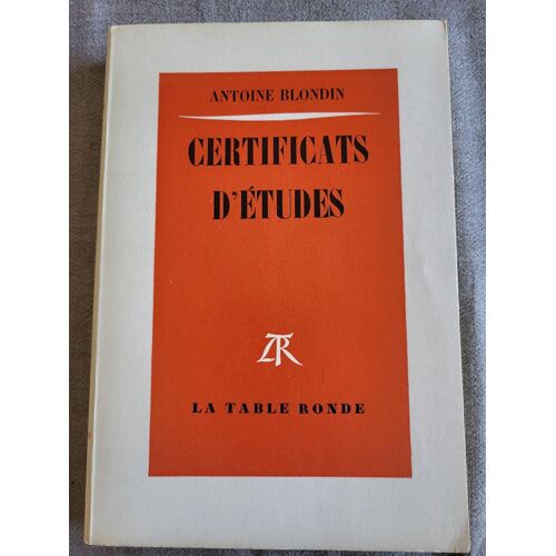 Antoine Blondin / Certificats D'études