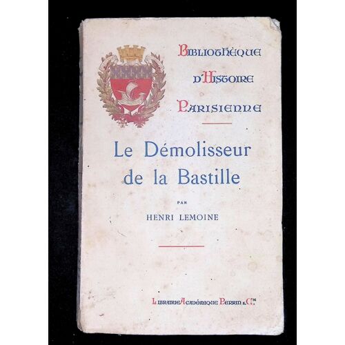 Le Démolisseur De La Bastille