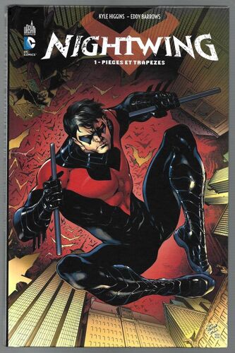 [ Dc / D.C. Renaissance ] " Pièges Et Trapèzes " : Nightwing ( Tome 1 )