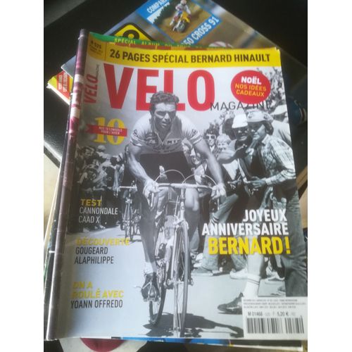 Velo Magazine 525 De 2014 Hinault,Brandle,Gougeard,Alaphilippe,Offredo,Cannondale Caad X105