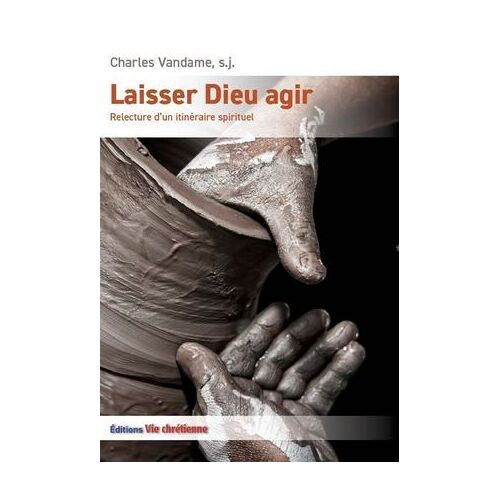 Laisser Dieu Agir