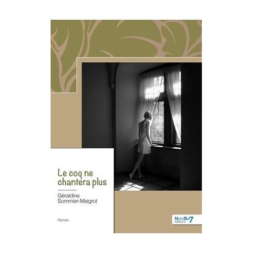Le Coq Ne Chantera Plus
