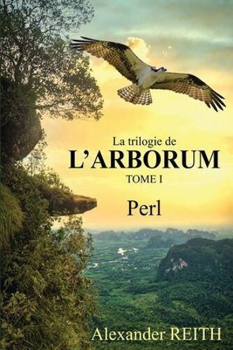 L'arborum, Tome I De La Trilogie