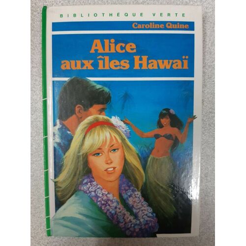 Alice Aux Îles Hawaï